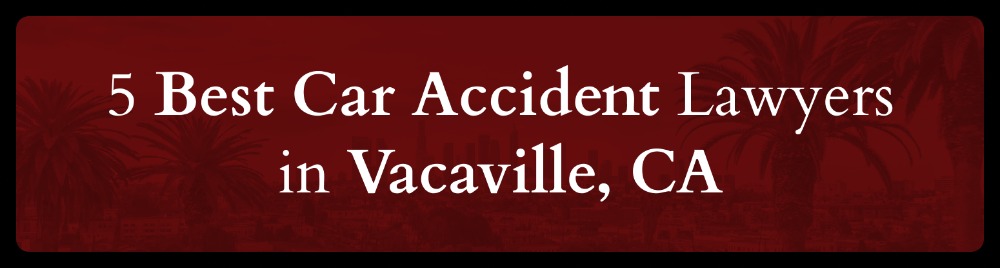 best car accident lawyers vacaville